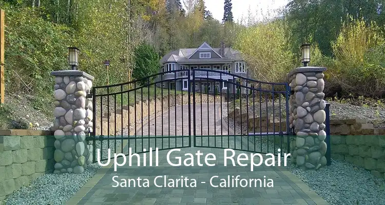 Uphill Gate Repair Santa Clarita - California